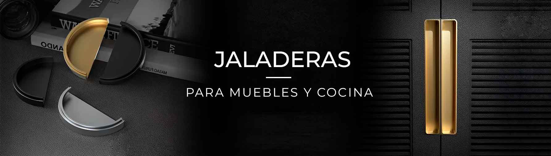 Jaladeras para muebles y cocina | Jako Herrajes